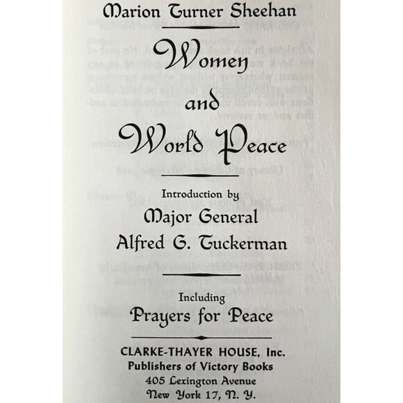 Women & World Peace Signed By Author 1st Edition 1962 Marion Turner Sheehan WHBS - Picture 5 of 9